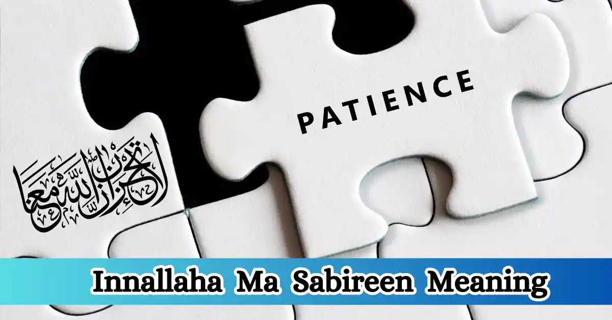 Innallaha Ma Sabireen Meaning