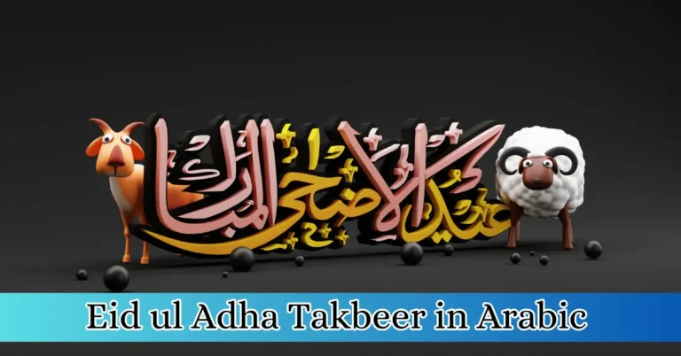 Eid ul Adha Takbeer in Arabic with Explanation