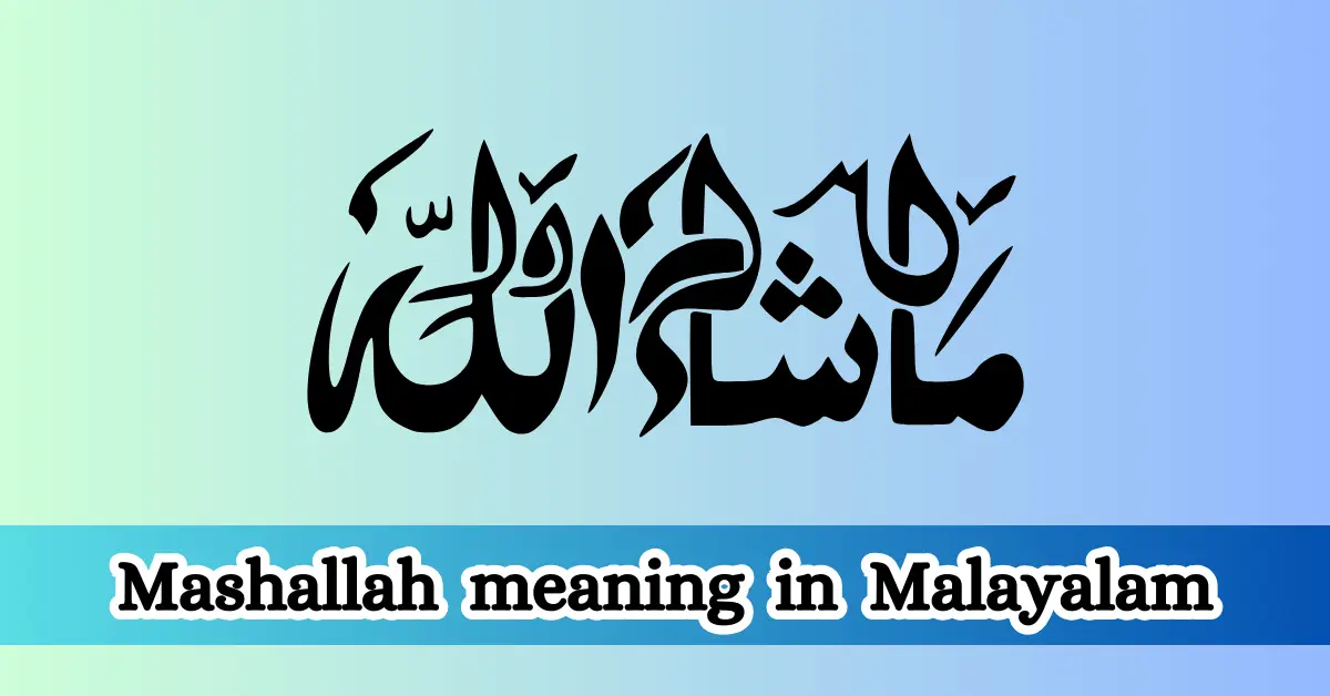Mashallah meaning in Malayalam