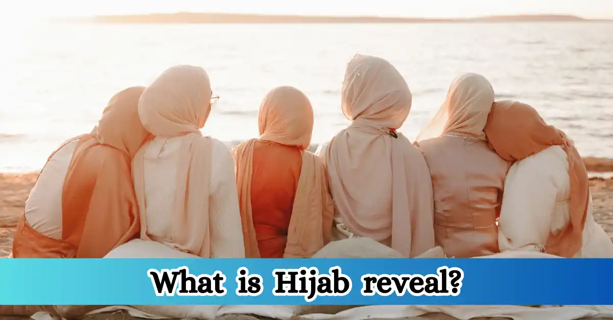 What is Hijab reveal