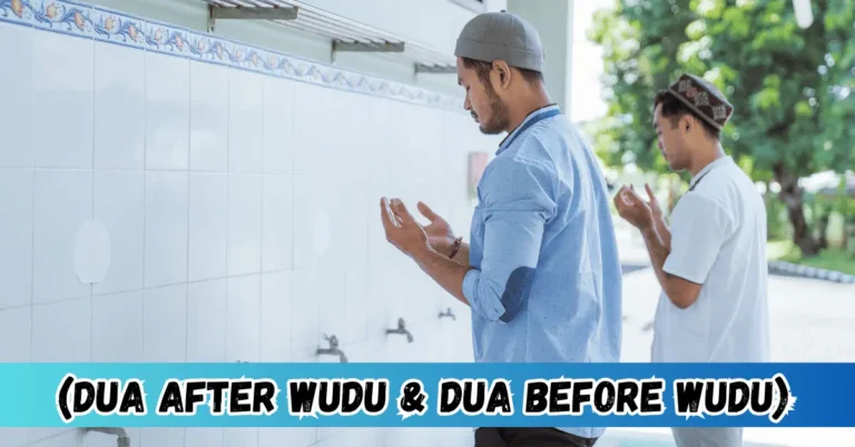 Wudu Dua (Dua after wudu & Dua before wudu)