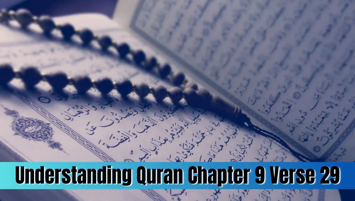 Understanding Quran Chapter 9 Verse 29