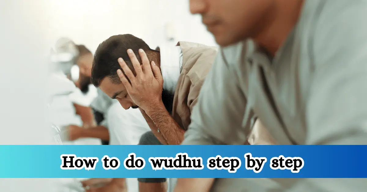How to do wudhu step by step
