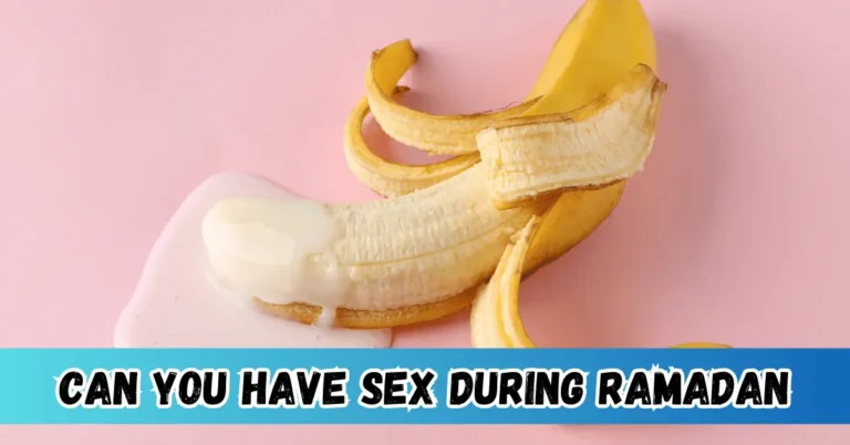 Can you have sex during Ramadan