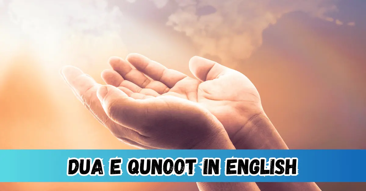 Dua e Qunoot In English