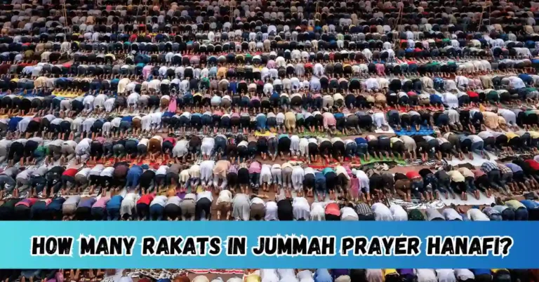 How Many Rakats in Jummah Prayer Hanafi