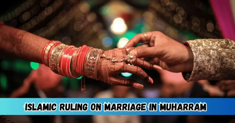 What is the Ruling on getting Married in Muharram?