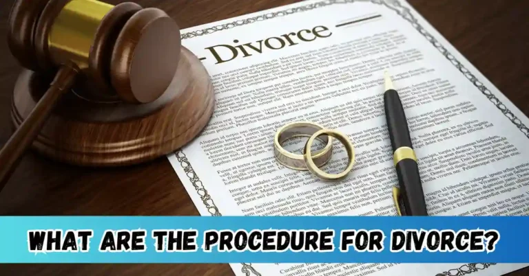 What are the procedure for Divorce