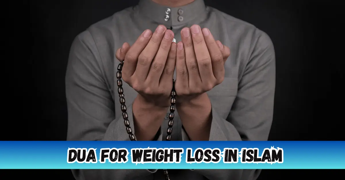 Dua for weight loss in Islam