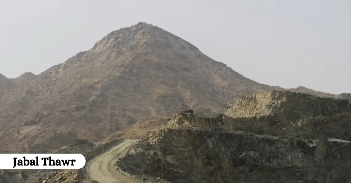 Jabal Thawr (Thawr Mountain)