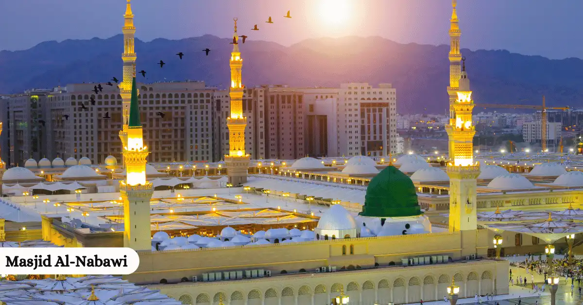 Masjid Al-Nabawi (The Prophet’s Mosque)