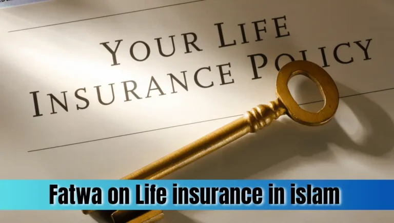Fatwa on Life insurance in islam