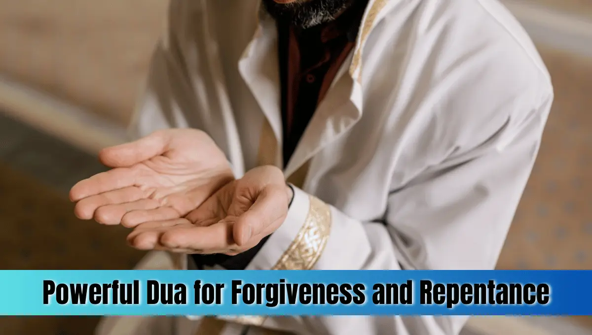 Powerful Dua for Forgiveness and Repentance