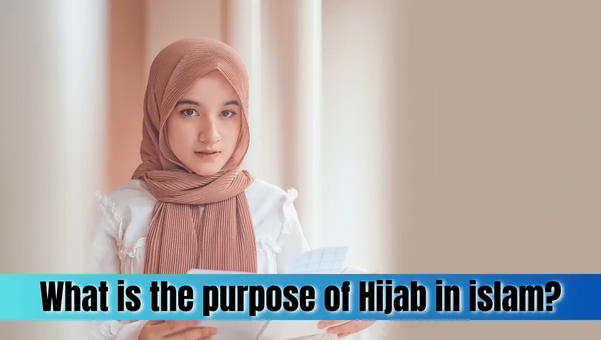 What is the purpose of Hijab in islam