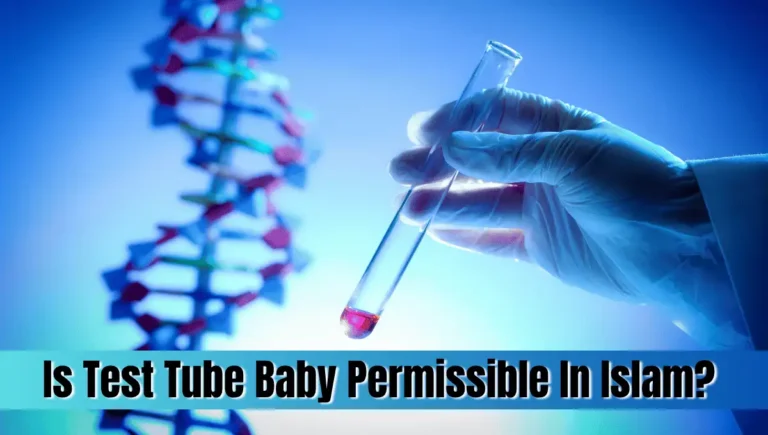 Is Test Tube Baby Permissible In Islam