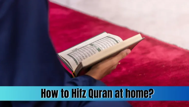 How to Hifz Quran at home