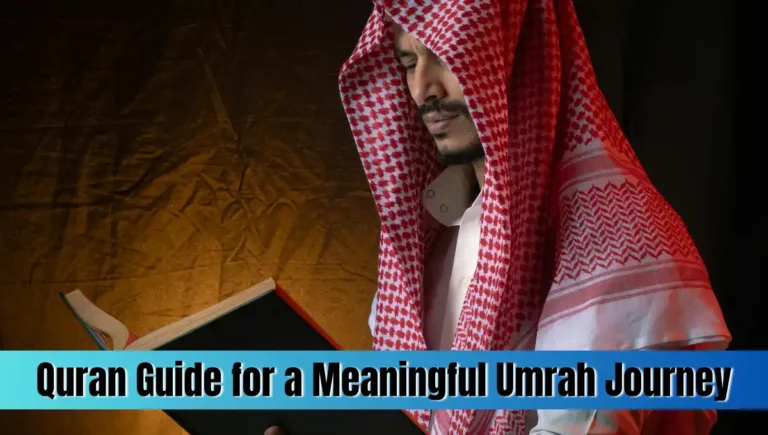 Quran Guide for a Meaningful Umrah Journey