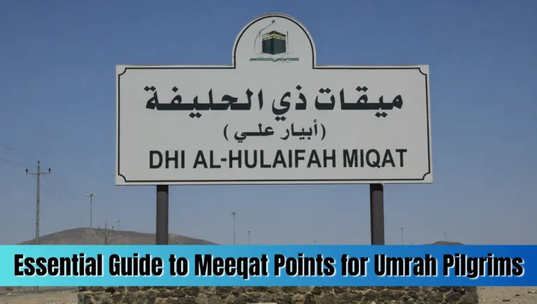 Essential Guide to Meeqat Points for Umrah Pilgrims